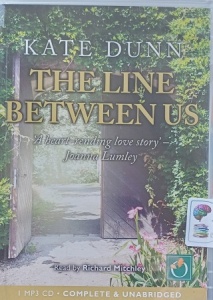 The Line Between Us written by Kate Dunn performed by Richard Mitchley on MP3 CD (Unabridged)